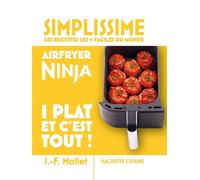 Mini Simplissime - Airfryer Ninja 1 plat et c'est tout