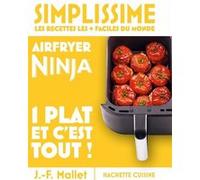 Mini Simplissime - Airfryer Ninja 1 plat et c'est tout !