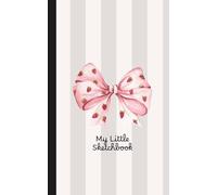 Mini Sketch Book 5x8 inch, Cute Coquette Kawaii Bow, Aesthetic Small Sketch Pad for Kids and Teens, Travel Size: Portable Blank Notebook Journal for Sketching, Doodling, Drawing and Writing, Ecru