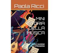 MINI STORIA DELLA MUSICA: DALLE CAVERNE ALLO STREAMING