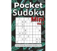 Mini Sudoku Book: Mini Sudoku Book for Adults | 140 Hard level puzzles with Solutions | Pocket 4x6 Travel Size | Large Print for Easy Reading | Perfect Gift for Seniors, Teens, Men & Women