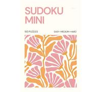 Mini Sudoku for Women: 100 Relaxing Sudoku Puzzles | Easy to Hard | Small 4×6 Travel Puzzle Book for Stress Relief | Pocket Size | Vol. 2