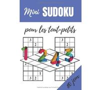 Mini sudoku pour les tout-petits: Pour enfant moyenne et grande section maternelle / Cahier de 80 grilles faciles