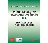 Mini Table de radionucléides 2015 - LNHB - Edp Sciences - broché - Manuel