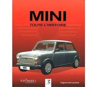 Mini, toute l'histoire - Enguerrand Lecesne - Eds Techniques Pour L'automobile Et L'industrie - relié - Beau livre