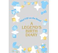Mini VIP on the Road - A Legend's Birth Diary: It's a Baby Time! - A Chronicle of Our Little Boom