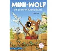 Mini-Wolf ùff de Hoch-Kìnnigsbùrri (Mini-Loup au Haut-Koenigsbourg)
