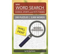 MINI Word Search Puzzle Book: Science, Sports, and Pets Themes | 200 Puzzles, 3,000 Words | SMALL PRINT Mini Puzzles