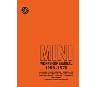 Mini Workshop Manual 1959-1976 Including Australian Supplement: AKD 4935 & No. TP832C