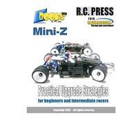 Mini-Z Practical Upgrade Strategies: for beginners and intermediate racers