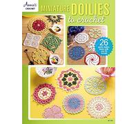 Miniature Doilies to Crochet