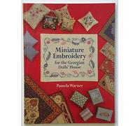 Miniature Embroidery for the Georgian Dolls' House