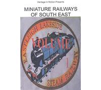 Miniature Railways of South East Dvd: Volume 1 - Eastleigh Lakeside Steam Railway