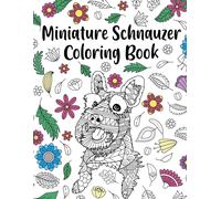 Miniature Schnauzer Coloring Book