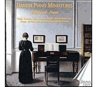 Miniatures Danoises Pour Piano - Hartmann, Gade, Horneman, Glass, Birkedal-Barfod, Schytte,- Kuhlau, Riisager, Hoffding, Tarp, Jersild, Bentzon, Holmboe