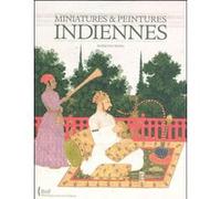 Miniatures et peintures indiennes - Tome 01 Roselyne Hurel (Auteur)