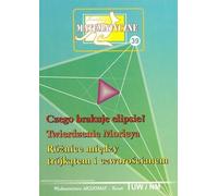 Miniatures mathématiques 39 Que manque-t-il à ELIPS ? Théorème de Morley Différences entre un triangle et un tétraèdre - (Lehrbücher für Gymnasium, Technikum auf Polnisch)
