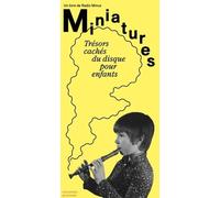 Miniatures: Trésors cachés du disque pour enfants