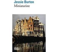 Miniaturiste Jessie Burton (Auteur), Dominique Letellier (Traduction)