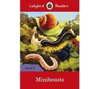 Inconnu (auteur) – Minibeasts – Ladybird Readers Level 3 – Version originale