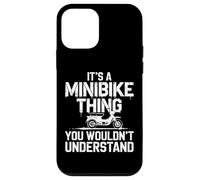 Minibike It's A Minibike Thing You Wouldn't Understand Coque pour iPhone 12 Mini