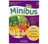 Minibus Maternelle MS Mon premier livre d'histoires - Collectif - Edicef - broché - Scolaire / Universitaire