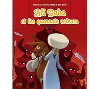 Miniconte ali baba 40 voleurs Anne Royer (Auteur), Mille Et Une Nuits (Auteur), Sébastien Pelon (Illustration)