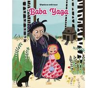 Miniconte baba-yaga - Anne Royer - Lito - broché - Contes et légendes jeunesse