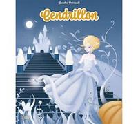 Minicontes cendrillon Charles Perrault (Auteur), Anne Royer (Auteur), Candy Bird (Illustration)