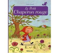 Minicontes classiques : Le petit chaperon rouge de Anne Jonas (2009) Broché