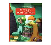 Minicontes classiques : Le vaillant petit tailleur