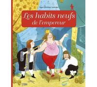 Minicontes classiques - Les habits neufs de l'empereur - Dès 3 ans