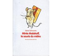 Minie Malakoff, la souris du métro