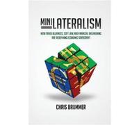 Minilateralism - Chris Brummer - Cambridge University Press - Livre en Anglais - Paperback Chris BrummerChris Brummer (Auteur)