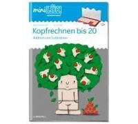 Minilük. 1. Klasse - Mathematik: Kopfrechnen Bis 20