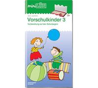 miniLÜK. Übungen für Vorschulkinder 3: Vorbereitung auf den Schulbeginn für Kinder von 5 bis 7 Jahren