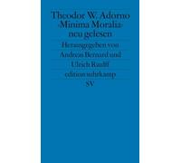 ' Minima Moralia' neu gelesen
