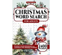 Minimal Christmas Word Search for Adults: 2400 Words, 100 Holiday Word Find Puzzles for Adults, Seniors and Teens with Solutions to Puzzle-up your Holidays, Relax and Have Fun under the Christmas Tree