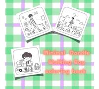 Minimal Doodle Walking Boy coloring book: Kawii style illustration.Bold and easy Doodle line art for children to adults