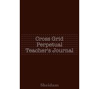 Minimal Dotted Notebook | Cross Grid Perpetual Teacher's Journal | Registro Docente Perpetuo con Agenda Non Datata | Paperback, Copertina Flessibile: ... settimane | 96 pagine per annotazioni | 5 mm