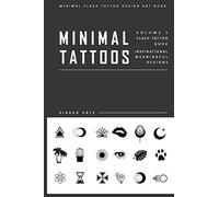 Minimal Flash Tattoo Design Art Book: Complete Meaningful Small Tattoo Designs Art Book