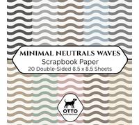Minimal Neutrals Waves Scrapbook Paper: Double-Sided Craft Paper for Scrapbooking, Junk Journals, Card Making, Origami, DIY Projects and Mixed Media