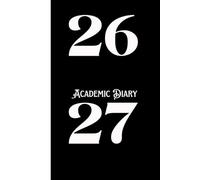 Minimalist 2026/2027 A5 Week To View Academic Diary With Weekly Affirmations: Student Mid Year School Planner With Timetable