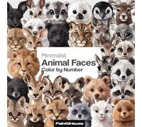 Minimalist Animal Faces Color by Number: 35 Simply Designs for Stress Relief and Mindful Relaxation Perfect for Beginners, Teens, Adults & Animal Lovers