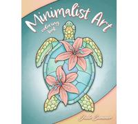 Minimalist Art: Adult Coloring Book for Women and Teens with Easy Boho Designs for Stress Relief and Relaxation
