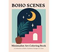 Minimalist Art Boho Aesthetic Coloring Book for Adults, Women and Teens: A Collection of 50 Peaceful Landscapes & Nature Scenes for Mindful Relaxation and Stress Relief