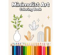 Minimalist Art Coloring Book: Easy Adult Coloring Pages for Seniors with 40 Large Print Landscape and Pattern Designs for Relaxation and Anxiety Relief