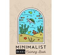 Minimalist Boho Coloring Book for Teens and Adults: 50 Designs to Promote Stress Relief and Relaxation