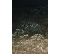 Minimalist daily journal: One year of ...: a space for creativity, gratitude, or anything else (dark green meadow cover)