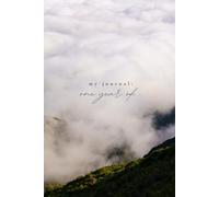Minimalist daily journal: One year of ...: a space for creativity, gratitude, or anything else (misty mountains cover)
